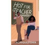 Monique Fisher Hot for Teacher (Tascabile)