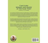 Monique Hawthorne Can I Love Mommy And Daddy At The Same Time (Copertina rigida)