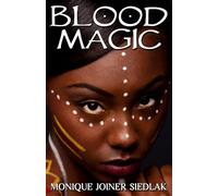 Monique Joiner Siedlak Blood Magic (Tascabile)