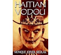 Monique Joiner Siedlak Haitian Vodou (Tascabile)
