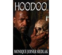 Monique Joiner Siedlak Hoodoo (Tascabile)
