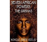 Monique Joiner Siedlak Seven African Powers (Tascabile)
