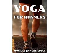 Monique Joiner Siedlak Yoga for Runners (Tascabile) Mojo's Yoga