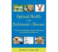 Monique L. Giroux Optimal Health with Parkinson's Disease (Tascabile)