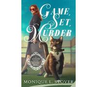 Monique L Stover Game, Set, Murder (Tascabile)