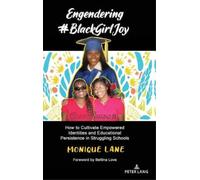 Monique Lane Engendering #BlackGirlJoy (Copertina rigida) Urban Girls
