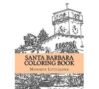 Monique Littlejohn Santa Barbara Coloring Book (Tascabile)