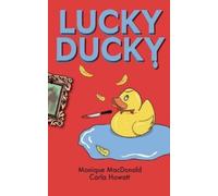 Monique MacDonald Carla Howatt Lucky Ducky (Tascabile) Maddy Whitman Mystery