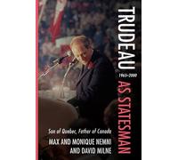 Monique Nemni Max Nemni David Milne Trudeau as Statesman (Tascabile)