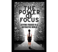 Monique Rodgers The Power of Focus (Tascabile)