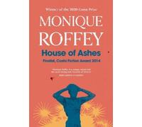 Monique Roffey House of Ashes (Tascabile)