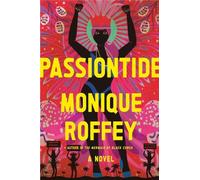 Monique Roffey Passiontide (Copertina rigida)