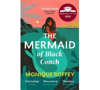 Monique Roffey The Mermaid of Black Conch (Tascabile)