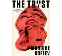Monique Roffey The Tryst (Tascabile)