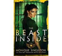 Monique Singleton The Beast Inside (Tascabile) Primal Series