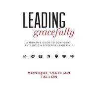 Monique Svazlian Tallon Leading Gracefully (Copertina rigida)