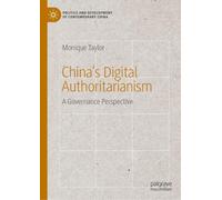 Monique Taylor China’s Digital Authoritarianism (Copertina rigida)