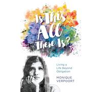 Monique Verpoort Is This All There Is? (Tascabile)
