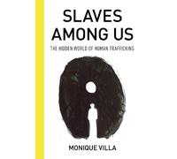 Monique Villa Slaves among Us (Copertina rigida)