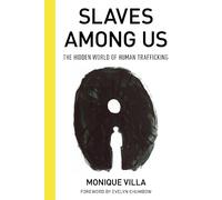 Monique Villa Slaves among Us (Tascabile)