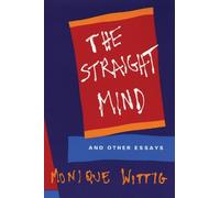 Monique Wittig The Straight Mind (Tascabile)