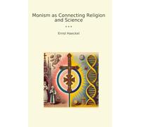 Monism as Connecting Religion and Science