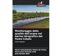 Monitoraggio della qualità dell'acqua nel bacino idrografico del fiume Cabelo: Fonti di degrado