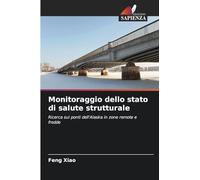 Monitoraggio dello stato di salute strutturale: Ricerca sui ponti dell'Alaska in zone remote e fredde