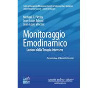 Monitoraggio emodinamico, lezioni dalla terapia intensiva