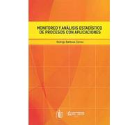 Monitoreo y analisis estadistico de precesos con aplicaciones