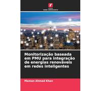 Monitorização baseada em PMU para integração de energias renováveis em redes inteligentes