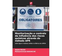 Monitorização e controlo da influência dos riscos químicos através do método APR: sobre água e resíduos sólidos na fábrica da LAMOA