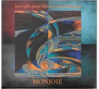 Love Sells Poor Bliss For Proud Despair - Monjoie (Audio Cd)