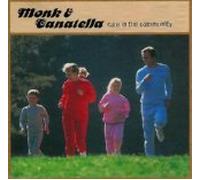 Monk & Canatella - Care in the Community (US Import)