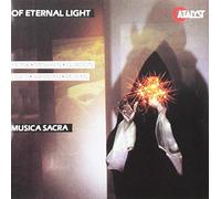 Monk/ Gordon/ Westenburg - Of Eternal Light / Musica Sacra
