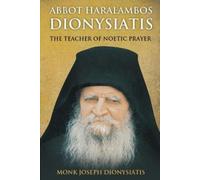 Monk Joseph Dionysiatis St George Abbot Haralambos Dionysiatis - Th (Tascabile)