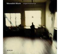 Meredith Monk and Vocal Ensemble Impermanence (CD) Album