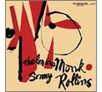 MONK, THELONIOUS - AND SONNY ROLLINS =20 BIT