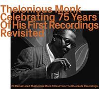 Monk,Thelonious - Celebrating 75 Years of His First Recordings Revis