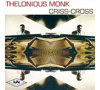 Monk, Thelonious - Criss-Cross