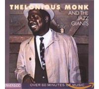 MONK, THELONIOUS & JAZZ G - AND THE JAZZ GIANTS