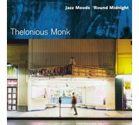 Monk,Thelonious - Jazz Moods/'round Midnight