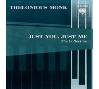 Monk, Thelonious - Just You Just Me-Best Of