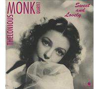 Monk,Thelonious Quartet - Sweet and Lovely