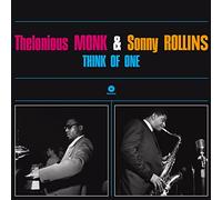 Monk Thelonious, Rollins Sonny - Think Of One