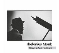Monk,Thelonious - Thelonious Alone in San Francisco