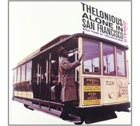 Monk, Thelonious - Thelonious Alone In San Francisco