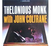 Monk,Thelonious - Thelonious Monk With John Coltrane