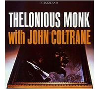 Monk, Thelonious - Thelonious Monk With John Coltrane