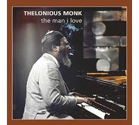 Monk, Thelonius - The Man I Love